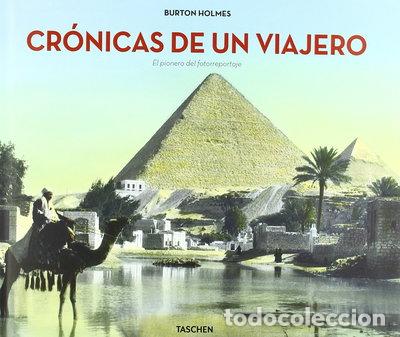 Libros: Cr&oacute;nicas de un viajero. El pionero del fotorreportaje- 9783836521420
