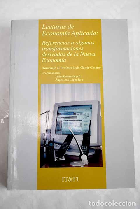 Livros em segunda m&atilde;o: Lecturas de econom&iacute;a aplicada: referencias a algunas transformaciones derivadas de la nueva econom&iacute;a