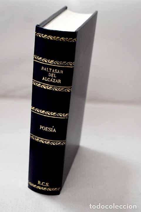 Libros: Obra po&eacute;tica: Alc&aacute;zar, Baltasar del.- Alc&aacute;zar, Baltasar del