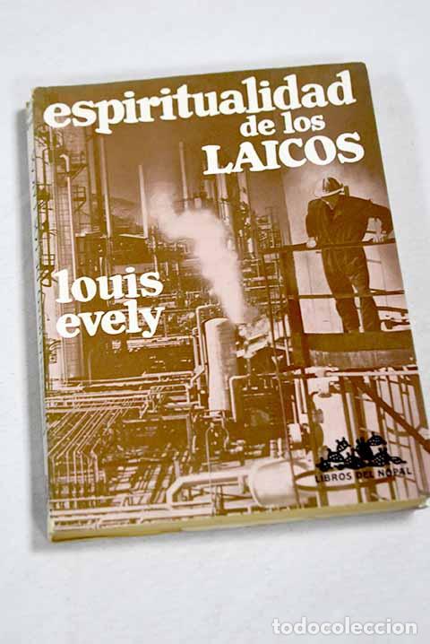 Libri di seconda mano: Espiritualidad de los laicos.- Evely, Louis