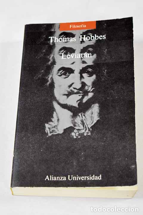 Libros: Leviat&aacute;n: la materia, forma y poder de un estado eclesi&aacute;stico y civil.- Hobbes, Thomas