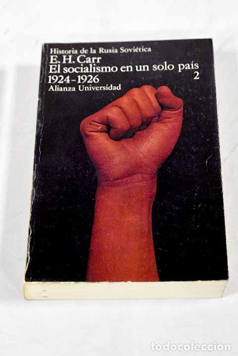 Livres: El socialismo en un solo pa&iacute;s (1924-1926), tomo II.- Carr, Edward Hallet