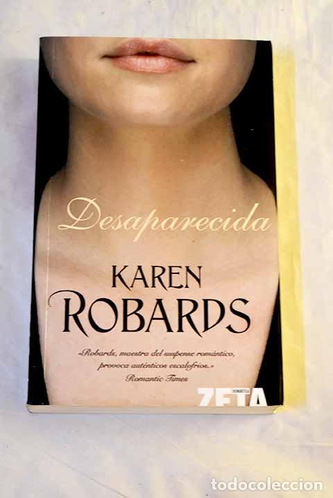 Libros: Desaparecida: Robards, Karen.- Robards, Karen - Foto 1