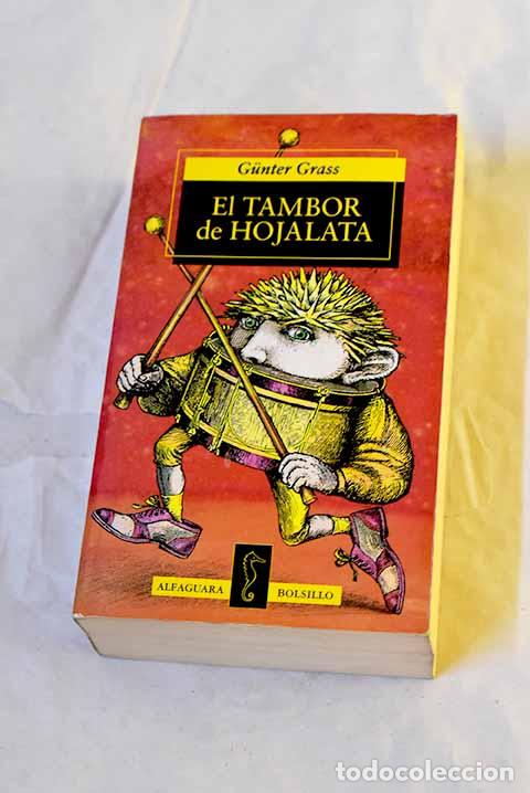 B&uuml;cher: El tambor de hojalata.- Grass, Gunter