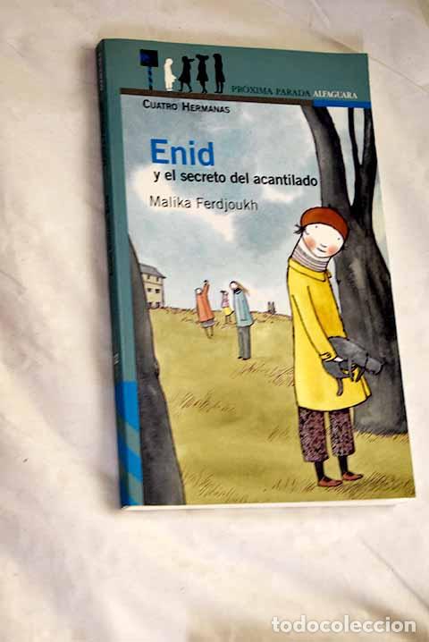 B&uuml;cher: Enid y el secreto del acantilado.- Ferdjoukh, Malika