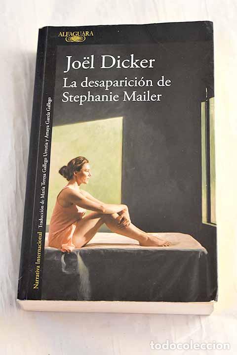 Libros: La desaparici&oacute;n de Stephanie Mailer.- Dicker, Joel - Foto 1