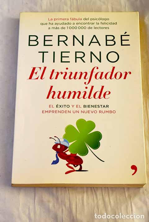 Livros em segunda m&atilde;o: El triunfador humilde: el &eacute;xito y el bienestar emprenden un nuevo rumbo.- Tierno, Bernab&eacute;