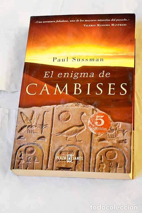 Livres: El enigma de Cambises.- Sussman, Paul