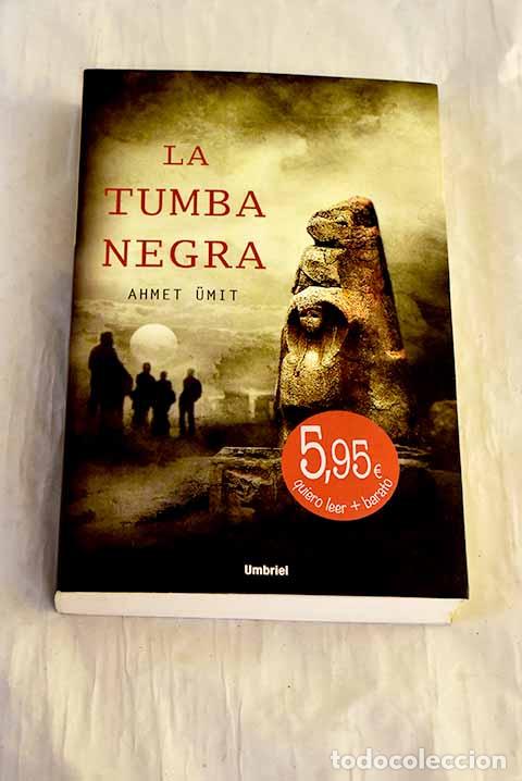 Livres: La tumba negra: Umit, Ahmet.- Umit, Ahmet