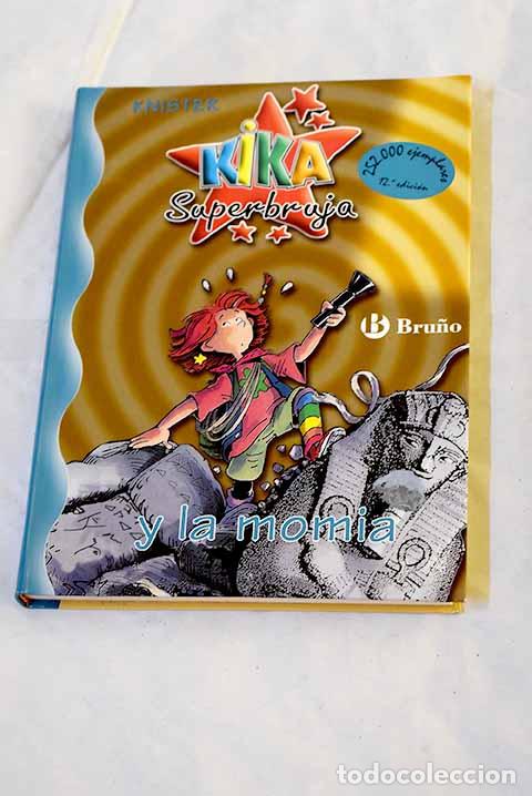 Libri di seconda mano: Kika Superbruja y la momia.- Knister