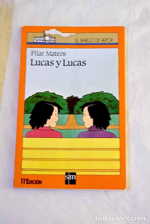 B&uuml;cher: Lucas y Lucas ; El rapto de Caballo Gris.- Mateos, Pilar