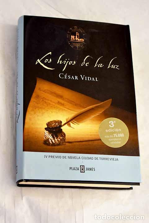 Libros: Los hijos de la luz: Vidal, C&eacute;sar.- Vidal, C&eacute;sar