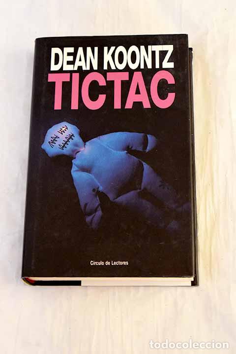 Libros: Tictac: Koontz, Dean R..- Koontz, Dean R.