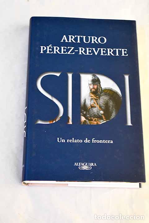 Livros em segunda m&atilde;o: Sidi: P&eacute;rez-Reverte, Arturo.- P&eacute;rez-Reverte, Arturo