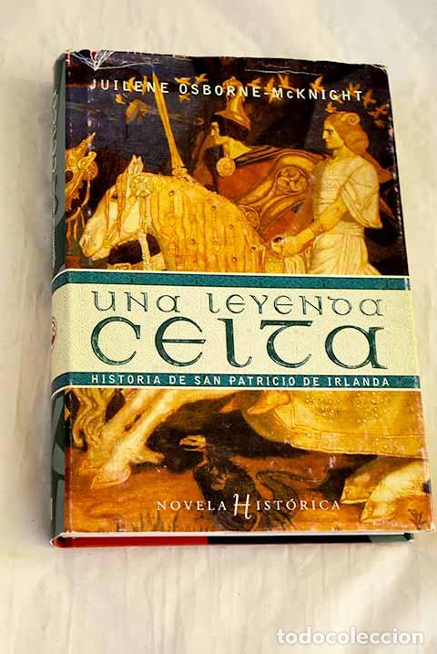 Livros em segunda m&atilde;o: Una leyenda celta: historia de San Patricio de Irlanda.- Osborne-McKnight, Juliene