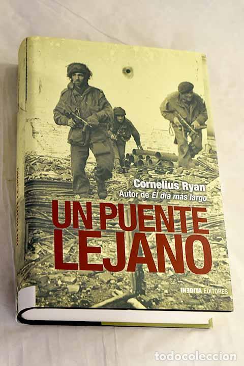 books: Un puente lejano: Ryan, Cornelius.- Ryan, Cornelius