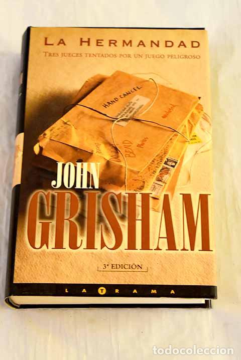 B&uuml;cher: La hermandad: Grisham, John.- Grisham, John