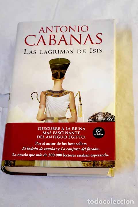 Libros: Las l&aacute;grimas de Isis.- Cabanas, Antonio