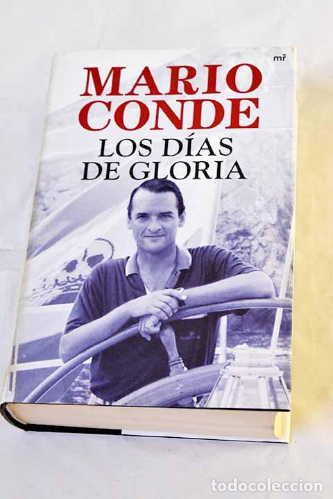 books: Los d&iacute;as de gloria: Conde, Mario.- Conde, Mario