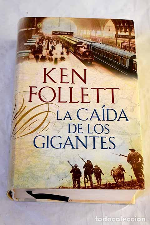 Libros: La ca&iacute;da de los gigantes.- Follett, Ken - Foto 1