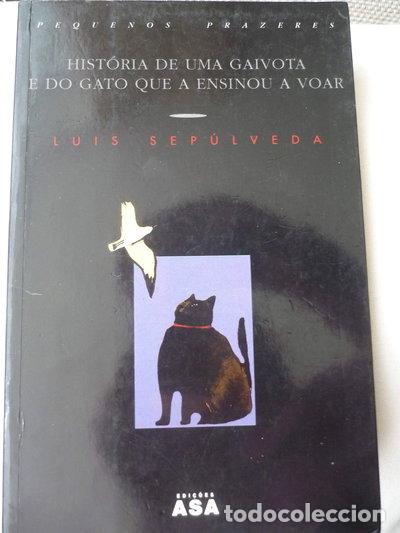 Libros: Hist&oacute;ria de uma Gaivota e do Gato Que a Ensinou a Voar- 9789724118482