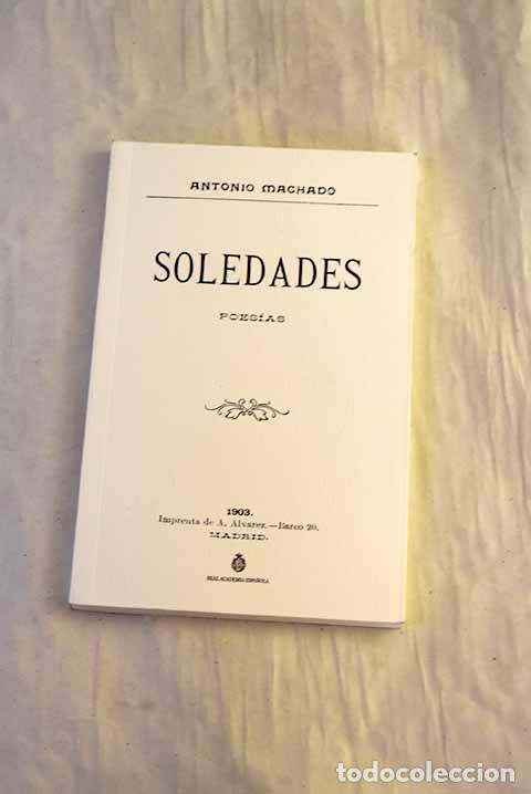 Libros: Soledades: [poes&iacute;as].- Machado, Antonio