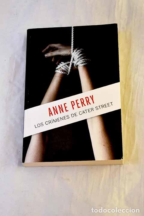Libros: Los cr&iacute;menes de Cater Street.- Perry, Anne