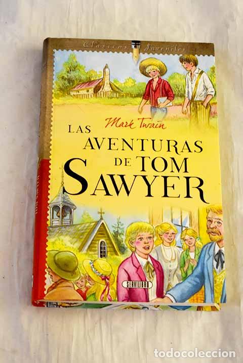 Libros: Las aventuras de Tom Sawyer.- Twain, Mark