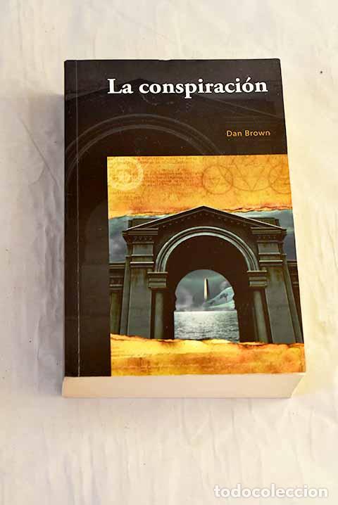 Libros: La conspiraci&oacute;n: Brown, Dan.- Brown, Dan - Foto 1