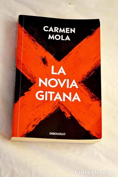 Libros: La novia gitana: Mola, Carmen.- Mola, Carmen