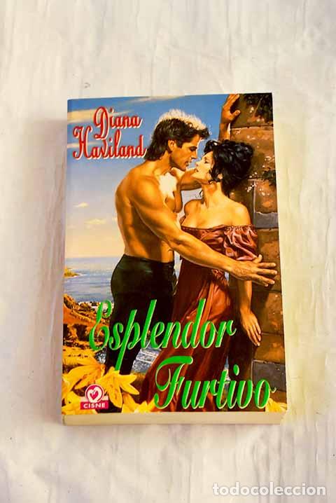 Libros: Esplendor furtivo: Haviland, Diana.- Haviland, Diana