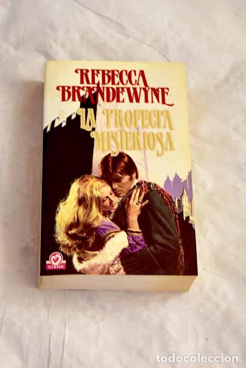 B&uuml;cher: La profec&iacute;a misteriosa.- Brandewyne, Rebecca
