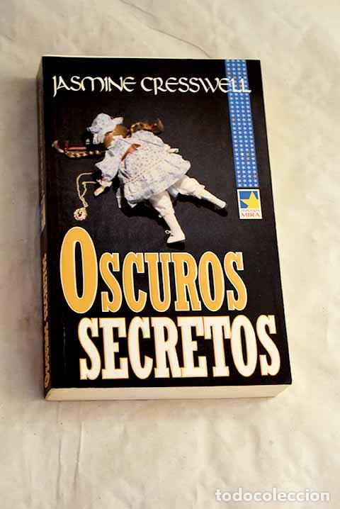 Livros em segunda m&atilde;o: Oscuros secretos: Cresswell, Jasmine.- Cresswell, Jasmine