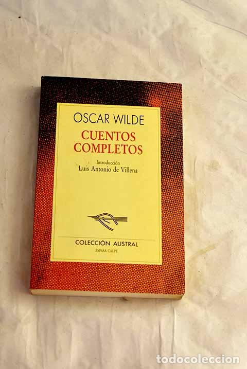 Libros: Cuentos completos: Wilde, Oscar.- Wilde, Oscar