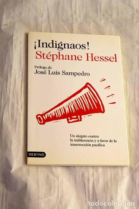 Libros: &iexcl;Indignaos!: un alegato contra la indiferencia y a favor de la insurrecci&oacute;n pac&iacute;fica