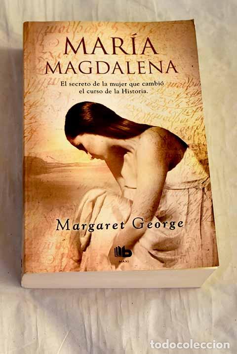 Libros: Mar&iacute;a Magdalena: George, Margaret.- George, Margaret