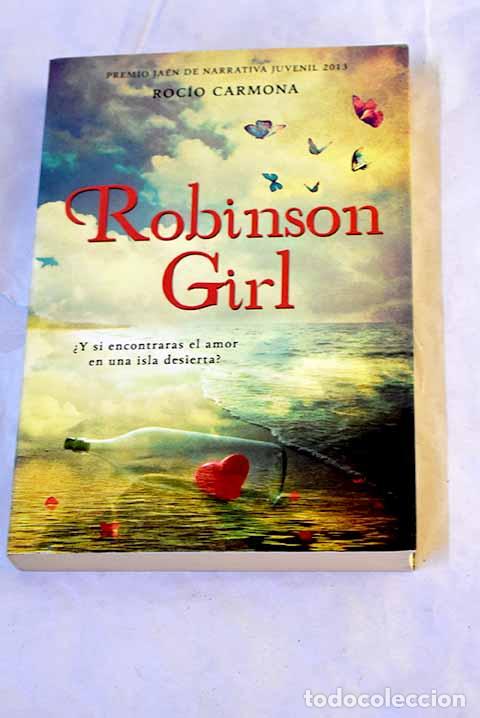 Libri di seconda mano: Robinson girl: Carmona, Roc&iacute;o.- Carmona, Roc&iacute;o