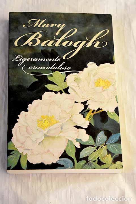 Libros: Ligeramente escandaloso.- Balogh, Mary - Foto 1