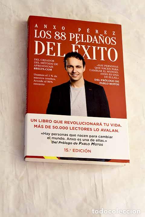 Libri di seconda mano: Los 88 pelda&ntilde;os del &eacute;xito: usamos el 1% de nuestro cerebro : accede al 99% restante.- P&eacute;rez, Anxo