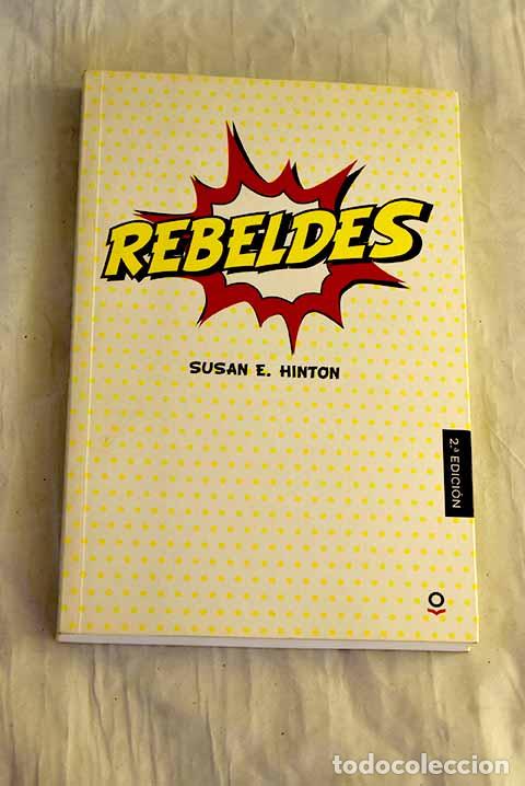 Livros em segunda m&atilde;o: Rebeldes: Hinton, S. E..- Hinton, S. E.