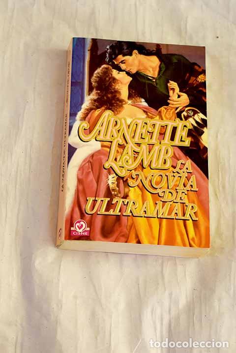 Libros: La novia de ultramar.- Lamb, Arnette