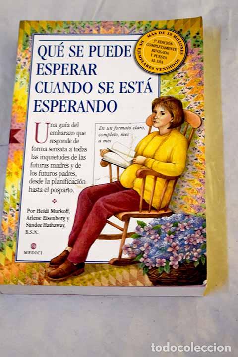 Libri di seconda mano: Qu&eacute; se puede esperar cuando se est&aacute; esperando.- Murkoff, Heidi Eisenberg