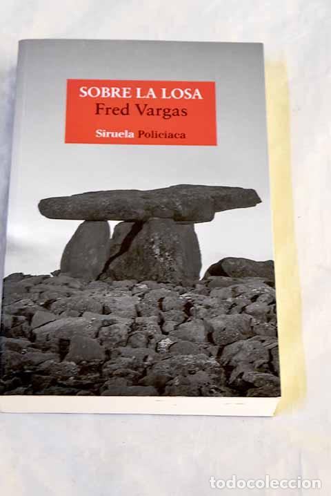 Libros: Sobre la losa: Vargas, Fred.- Vargas, Fred - Foto 1