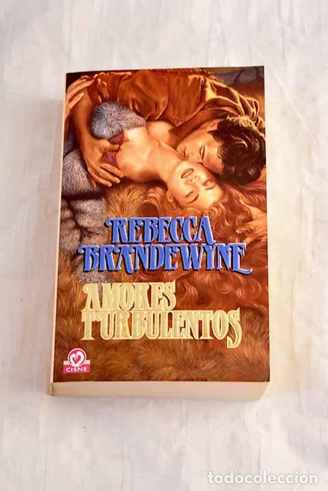 Libri di seconda mano: Amores turbulentos: Brandewyne, Rebecca.- Brandewyne, Rebecca