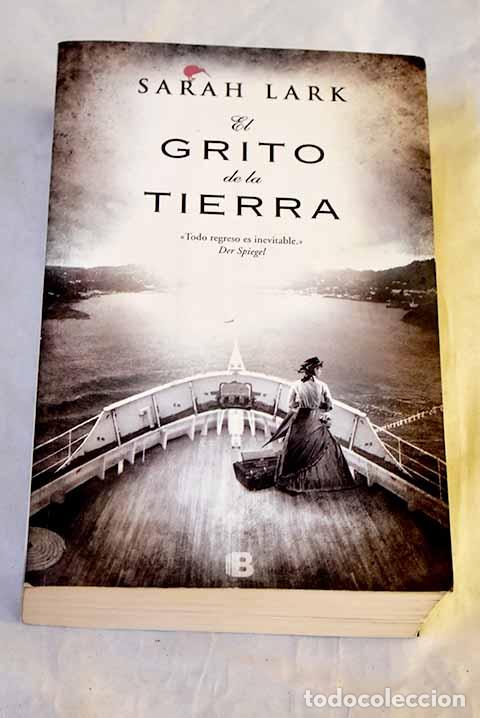 Libri di seconda mano: El grito de la tierra.- Lark, Sarah