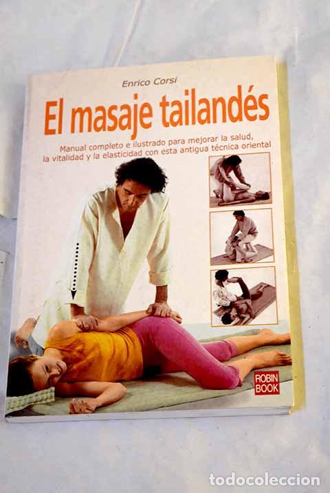 Libros: El masaje tailand&eacute;s: Corsi, Enrico.- Corsi, Enrico