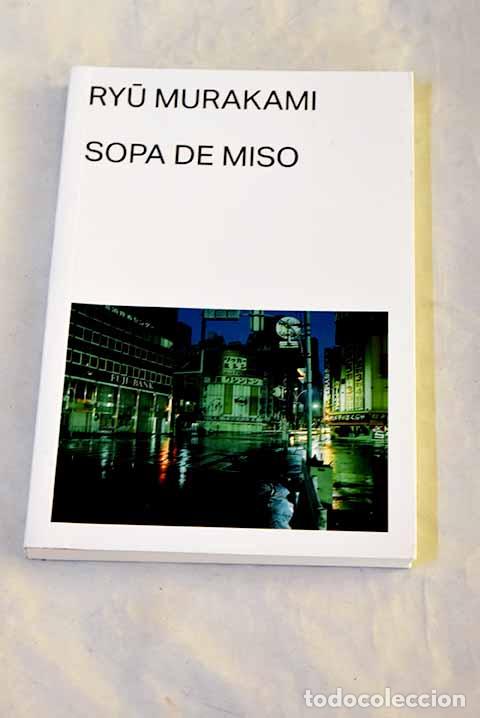 Libros: Sopa de miso: Murakami, Ryu.- Murakami, Ryu - Foto 1