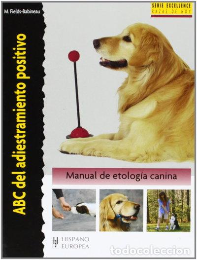 Libros: ABC del adiestramiento positivo- 9788425516733