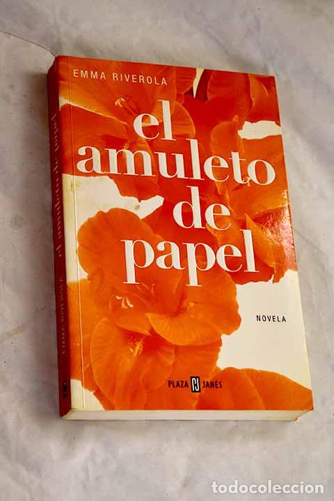 Libros: El amuleto de papel: Riverola, Emma.- Riverola, Emma