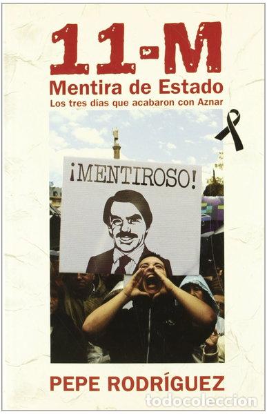 Libros: 11-M Mentira de Estado- 9788466618854